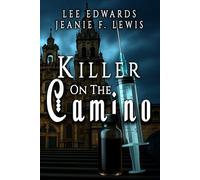 Killer on the Camino (Killer on the Trails)