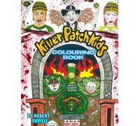 Killer Patch Kids: Colouring Book