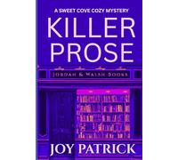 Killer Prose: An Addictively Suspenseful Cozy Murder Mystery (A Sweet Cove Cozy Mystery)