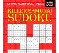 Killer Samurai Sudoku: 105 Hard Killer Sudoku Puzzles (Sudoku Killer)
