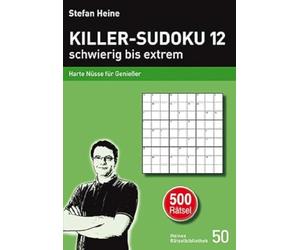 Killer-Sudoku 12 - schwierig xtrem: Harte Nüsse für Genießer: 50