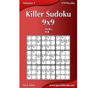 Killer Sudoku 9x9 - Medio - Volumen 3 - 270 Puzzles