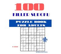 Killer Sudoku Book for Adults - Easy Level: 100 Easy Killer Sudoku Puzzles for Adults - Beginner Logic Games, Brain Training, and Number Puzzle Fun