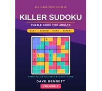 Killer Sudoku Book for Adults: Large Print Cage Puzzles, Easy to Expert, with Full Solutions