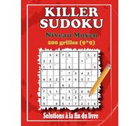 Killer Sudoku Niveau Moyen: 200 Grilles Grand Format avec Solutions Incluses.