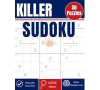 Killer Sudoku Puzzle Book for Adults: 50+ Challenging Logic and Number Puzzles to Boost Brain Power, Sharpen Math Skills, and Test Your Strategy (Standard Sudoku)