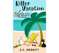 Killer Vacation: A Paradise Cove Cozy Mystery Prequel
