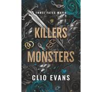 Killers and Monsters: A Standalone MMF Monster Mafia Romance (Three Fates Mafia)