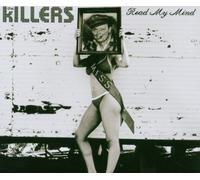 Killers the - Read My Mind