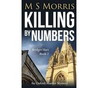 Killing by Numbers: An Oxford Murder Mystery: 2 (Bridget Hart)
