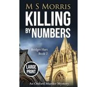 Killing by Numbers (Large Print): An Oxford Murder Mystery: 2 (Bridget Hart)