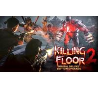 Killing Floor 2 - Digital Deluxe Edition Upgrade Steam Europe & US & Canada PC