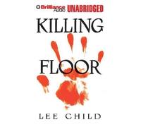 Killing Floor (Jack Reacher Series) Unabridged Edition by Child, Lee published by Brilliance Audio on CD Unabridged (2012) Audio CD
