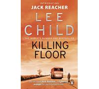 Killing Floor: The first Jack Reacher novel in the No.1 Sunday Times bestselling thriller series (Jack Reacher, 1)