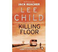 Killing Floor: The first Jack Reacher novel in the No.1 Sunday Times bestselling thriller series