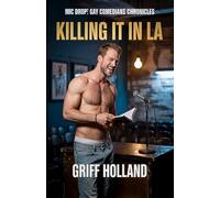 Killing It in LA: Mic Drop: Gay Comedians Chronicles: 2