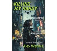 Killing Jay Hardy (The Kristen Black Series)