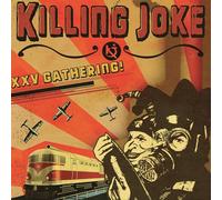 Killing Joke - XXV Gathering: Let Us Prey