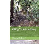 Killing Time in Auberry