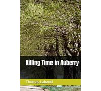 Killing Time in Auberry