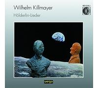 Killmayer : Hölderlin-Lieder