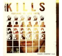 Kills - Black Rooster Ep