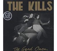 Kills - The Good Ones