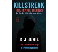 Killstreak: The Game Begins: One Click. One Kill. One Chance to Survive. (Killstreak Trilogy)