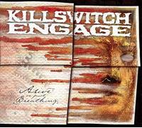 Killswitch Engage - Alive Or Just Breathing [Import]