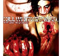 Killwhitneydead - Never Good Enough for You