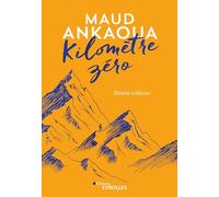Kilomètre zéro: Le chemin du bonheur