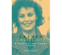 Kilometros De Tiempo. Poesia Completa