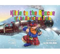 Kiltie to the Rescue of the Christmas Train