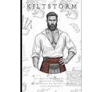 Kiltstorm: Il caos è imminente, la missione segreta, ma nessuno ha detto niente alla baronessa.