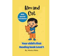 Kim and Cat: A CVC Word Story for Beginner Readers | Learn to Read in English with Gentle Spanish Support (Learn to Read Level 1 - CVC Series)