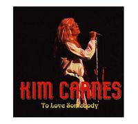 Kim Carnes - To Love Somebody