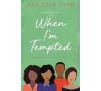 Kim Cash Tate When I'm Tempted (Tapa blanda) Promises of God Novel