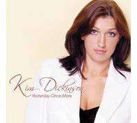Kim Dickinson - Yesterday Once More [UK Import]