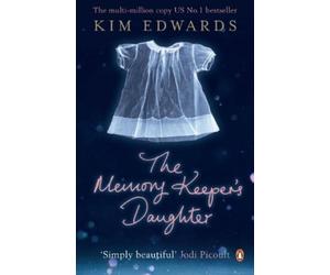 Kim Edwards The Memory Keeper's Daughter (Tapa blanda)