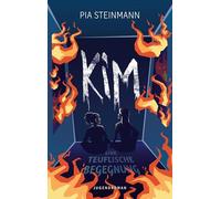 Kim - Eine teuflische Begegnung: Übernatürlicher Coming-of-Age-Roman über Freundschaft und psychische Gesundheit: 1