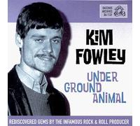 Kim Fowley - Underground Animal 2: 61-69