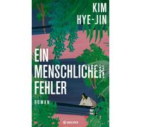 Kim Hye-jin Ki-Hyang Lee Ein menschlicher Fehler: Roman (Tapa dura)