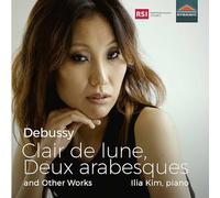 Ilia Kim - Debussy, C.: Clair De Lune/ 2 Arabesques )