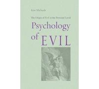 Kim Michaels Psychology of Evil (Tapa blanda)