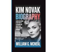 KIM NOVAK BIOGRAPHY: Leaving Hollywood at Her Peak to Preserve Her Identity and Pursue Painting in Oregon