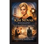 KIM NOVAK BIOGRAPHY: The Life Story Of Hollywood’s Enigmatic Star