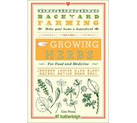 Kim Pezza Backyard Farming: Growing Herbs for Fo (Tapa blanda) (Importación USA)