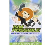 Kim Possible: A través del tiempo [DVD]