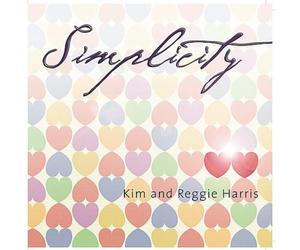 Kim & Reggie Harris - Simplicity