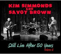 Kim Simmonds & Savoy Bro - Still Live After 50 Years (Volume 2)